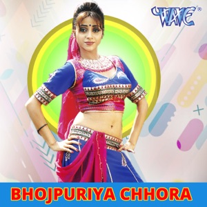 Bhojpuriya Chhora