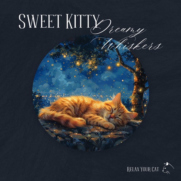 Sweet Kitty: Dreamy Whiskers