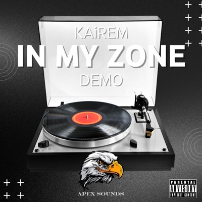 IN MY ZONE (feat. KAiREM) [demo] - Single