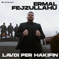 Lavdi per Hakifin - Single - Ermal Fejzullahu