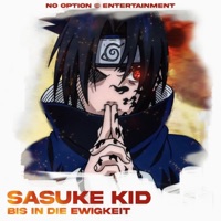 Sasuke Kid (Bis in die Ewigkeit) - Single - Garp & Asta