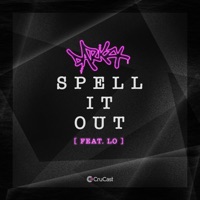 Spell It Out (feat. Lo) - Single - Darkzy
