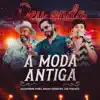 Breno Ferreira, Léo Foguete & Alexandre Pires - À Moda Antiga (Ao Vivo)