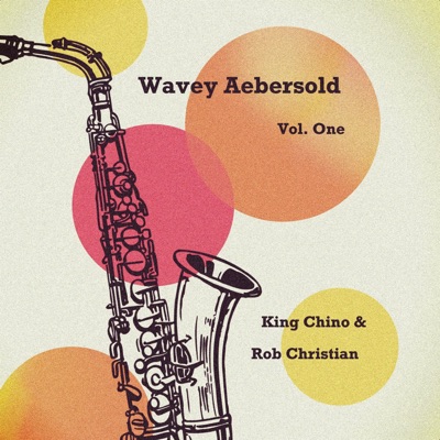 Wavey Aebersold, Vol. 1 - EP