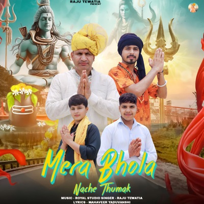 Mera bhola Nache Thumak - Single