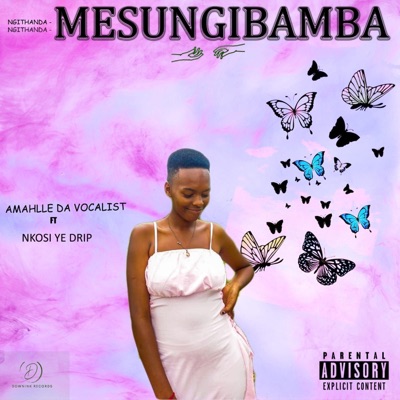 Umasungibamba by Amahle De Vocalist - Single