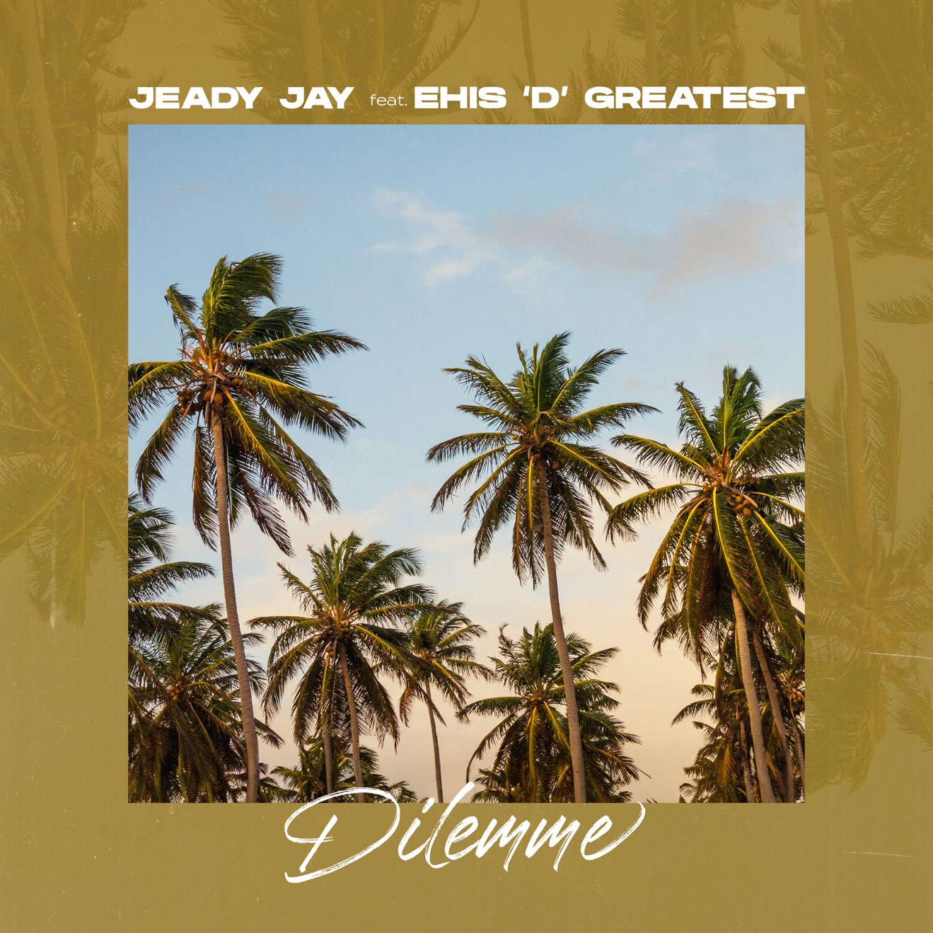 Jeady Jay & Ehis ‘D’ Greatest – Dilemme – Single (2024) [iTunes Match M4A]