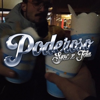 poderoso (feat. SinNadaClaro) - Single