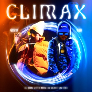 Climax (feat. El Goldo De Las Conec & Nysix Music)