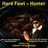 HUNTER - Hard Fowl