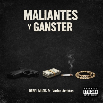 MALIANTES Y GANSTER - Single