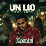 Un Lío En Dolares - Single