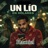 Un Lío En Dolares (Radio Edit)