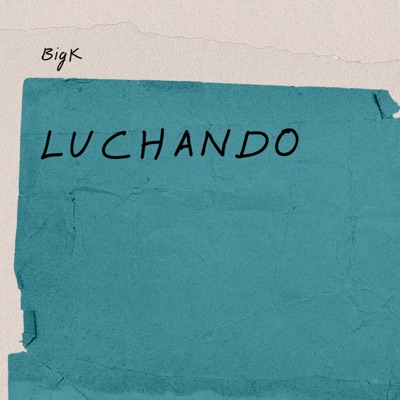 Luchando - Single