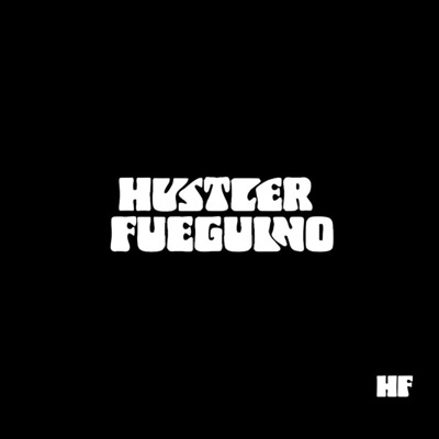 Hustler Fueguino - Single