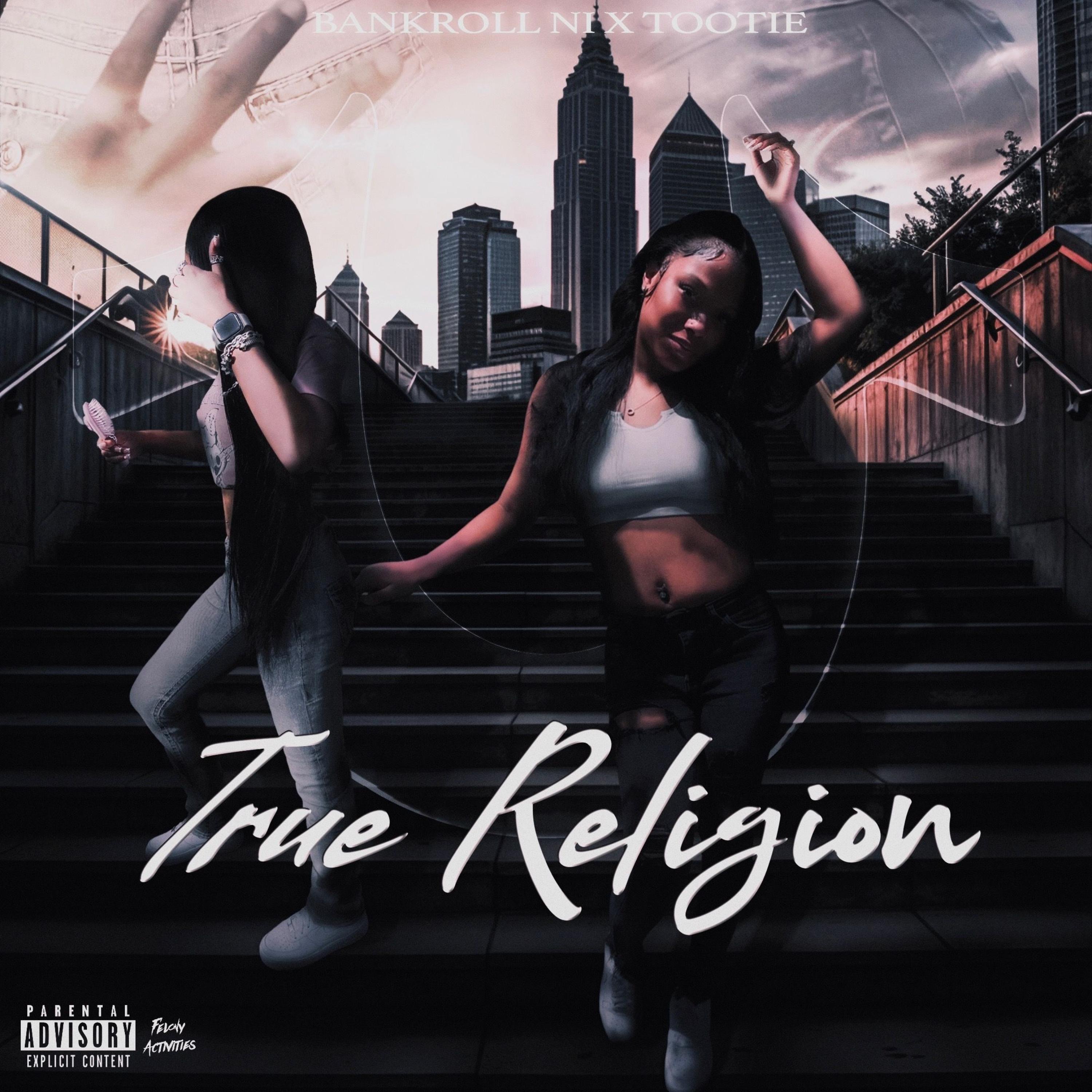 Bankroll Ni True Religion (feat. Tootie) - Single