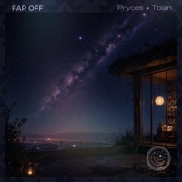 Far Off - Single - Tolan & Pryces