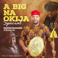 A Big Na Okija Special - EP - Prime-M