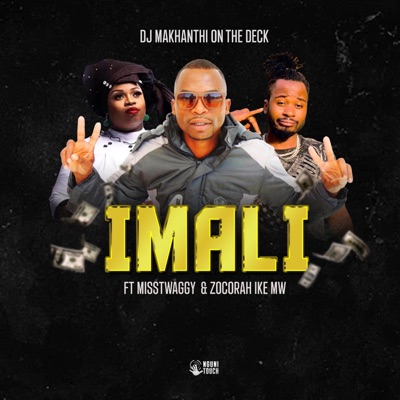 IMALI (feat. Misstwaggy, Zocorah Ike Mw & Dj Tpz) - Single