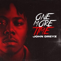 One More Time - Single - John Dreyz