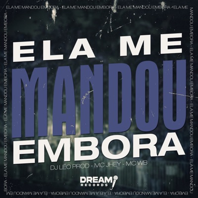 Ela me Mandou Embora - Single