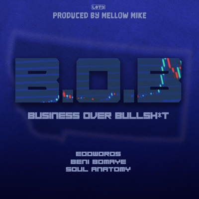B.o.B (Business over Bullshit) - Single