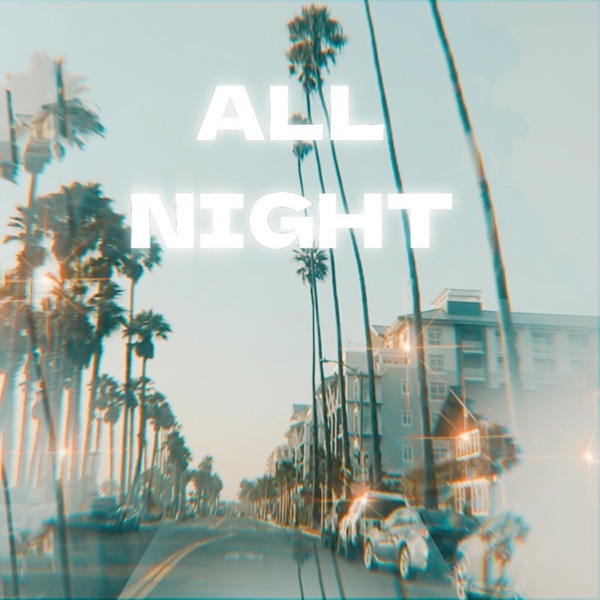 ALL NIGHT