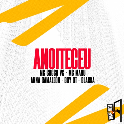 Anoiteceu (feat. Boy DT & MC Manu) - Single