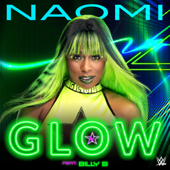 WWE: Glow (Naomi) [feat. Billy B] - def rebel Cover Art