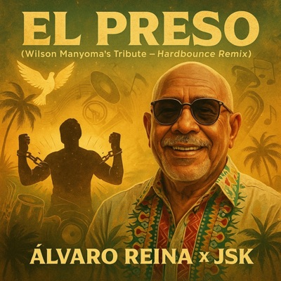 EL PRESO (Wilson Manyoma's Tribute) (feat. J$K) - Single