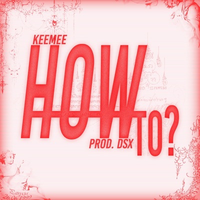HOW TO? - Single
