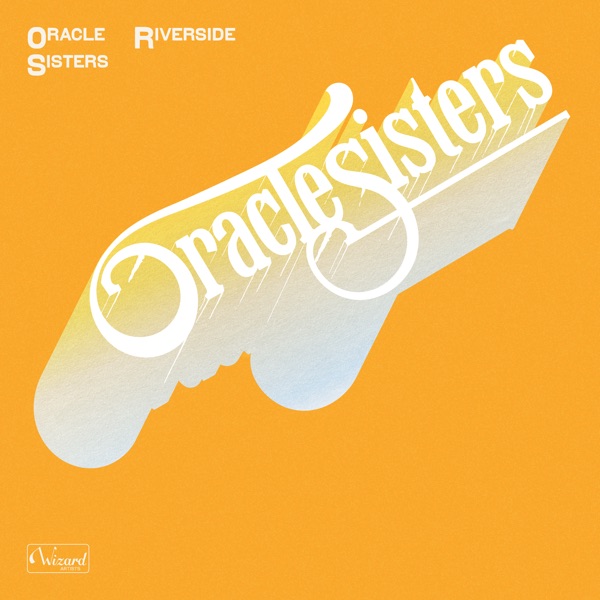 Riverside by Oracle Sisters on Go Folk