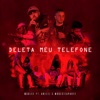 Deleta Meu Telefone (feat. Anezzi) - Single