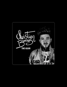 Listen to Christian Burrows, watch music videos, read bio, see tour dates & more!