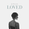 Loved (Deluxe Version) - JJ Heller
