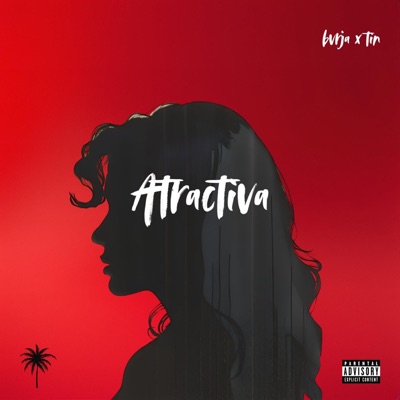 Atractiva (feat. TIN) - Single