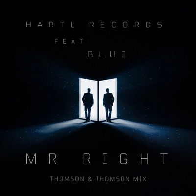 Mr Right (feat. Blue) [Thomson & Thomson Mix] - Single