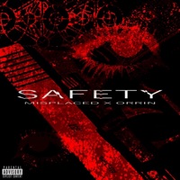 SAFETY (feat. Orrin) - Single - Misplaced