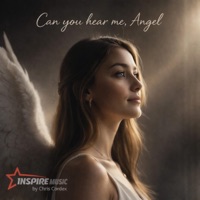 Can you hear me, Angel - Single - Chris Cordex