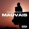 Mauvais - Bendo lm & Kalabinda lyrics