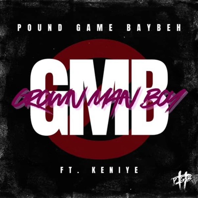 Grown Man Boy (feat. Keniye) - Single
