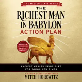 Richest Man in Babylon Action Plan (Master Class Series)