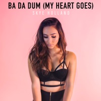 Ba Da Dum (My Heart Goes) - Single - Skye Holland
