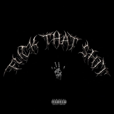 Fuck That Shit