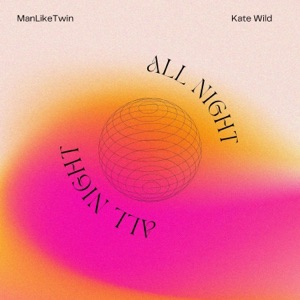 All Night (feat. Kate Wild) - Single