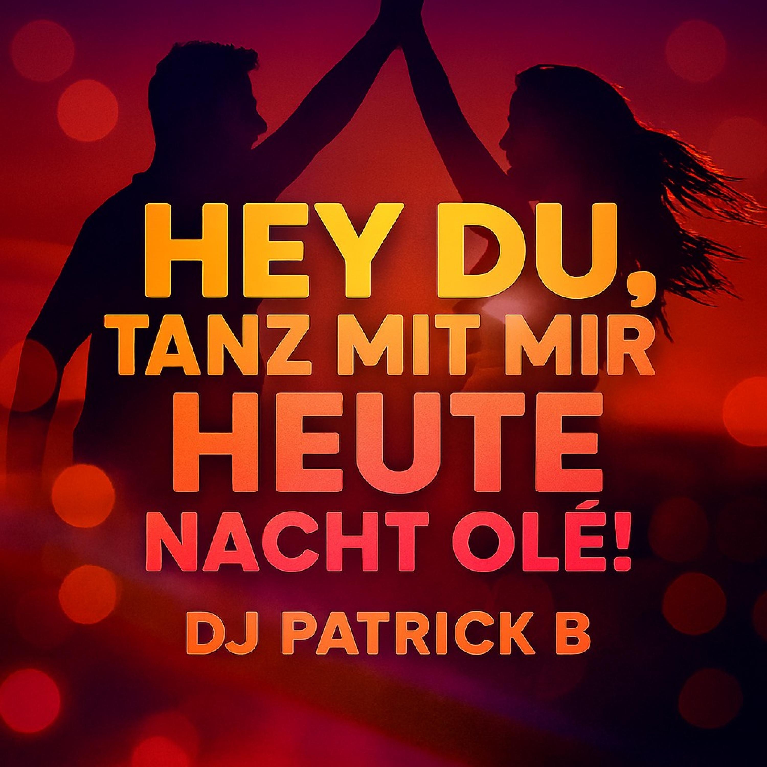 Tanz mit mir heut Nacht - Single