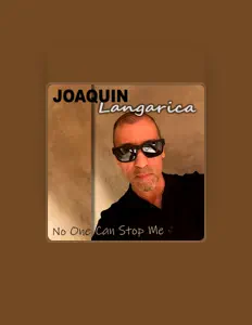 聆聽 Joaquin Langarica、觀看音樂影片、閱讀小傳、查看巡演日期等！
