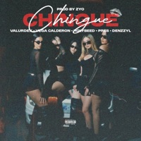 CHINGUE - Single - Valurdex, Vega Calderón, Holybeed, Denzzyl & Pres