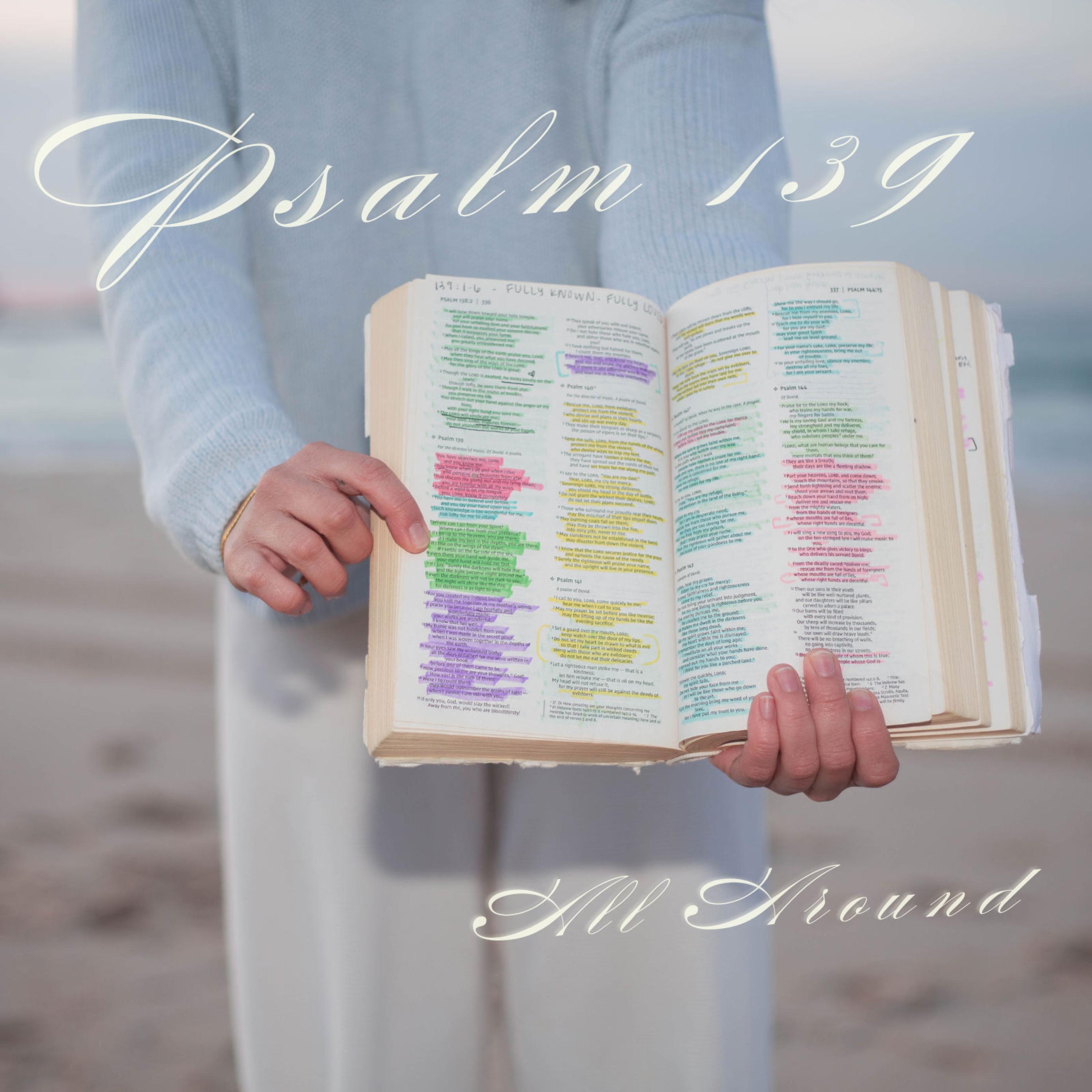 PSALM 139 (All Around) - Single