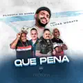 Que Pena